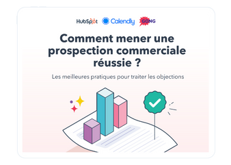 Comment mener une prospection commerciale réussie ?